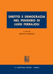 Diritto e Democrazia del pensiero di Luigi Ferrajoli. 9788834818152