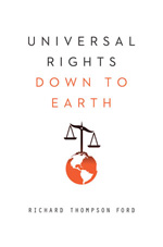 Universal Rights down to Earth. 9780393079005