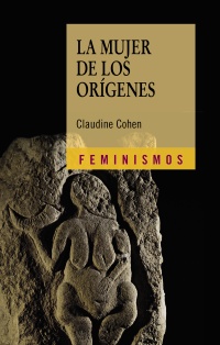 La mujer de los orígenes. 9788437628967