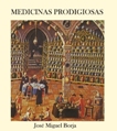 Medicinas prodigiosas