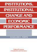 Institutions,institucional change and economic performance
