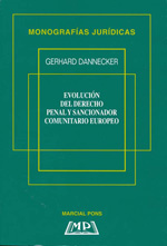 Evolución del Derecho penal y sancionador comunitario europeo