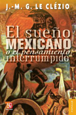El sueño mexicano. 9789681636999