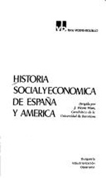 Historia social y económica de España y América. T.I