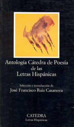 Antología cátedra de poesía de las letras  hispánicas