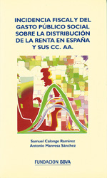 Incidencia fiscal y del gasto público social sobre la distribución de la renta en España y sus CC.AA