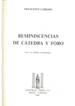 Reminiscencias de cátedra y foro