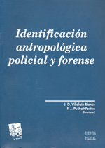 Identificación antropológica policial y forense. 9788484421580