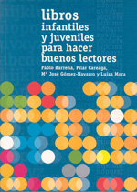 Libros infantiles y juveniles para hacer buenos lectores