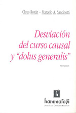 Desviación del curso causal y "dolus generalis". 9789508910912
