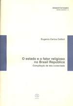 O estado e o fator religioso no Brasil República. 9788883330179