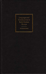 Languages and communities in early modern Europe. 9780521828963
