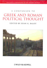 A companion to greek and roman political thought. 9781405151436