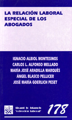 La relación laboral especial de los abogados. 9788484569084