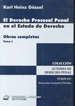 El Derecho procesal penal en el Estado de Derecho. Tomo I. 9789507278501