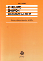 Ley y Reglamento de Ordenación de los Transportes Terrestres. 9788449808012