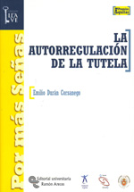 La autorregulación de la tutela. 9788480048101