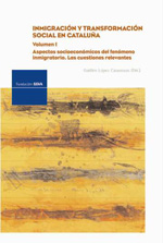 Inmigración y transformación social en Cataluña. Vol.I. 9788496515208