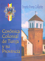 Corónica colonial de Tunja y su provincia. 9789589755273