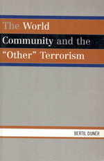 The World Community and the "other" terrorism. 9780739119402