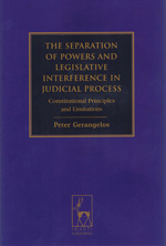 The separation of powers and legislative interference in judicial process. 9781841136615