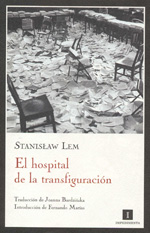 El hospital de la transfiguración. 9788493592769
