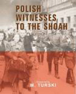 Polish witnesses to the Shoah. 9780853034599
