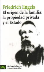 El orígen de la familia, la propiedad privada y el Estado