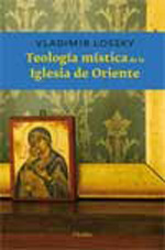 Teología mística de la Iglesia de Oriente. 9788425412684