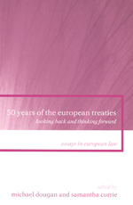 50 Years of the European Treaties. 9781841138329