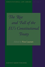 The rise and fall of the EU's Constitutional treaty