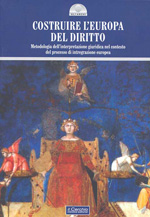 Costruire l'Europa del Diritto. 9788884741813