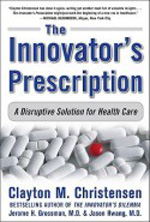 The innovator's prescription