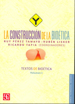 La construcción de la bioética. 9789681683917