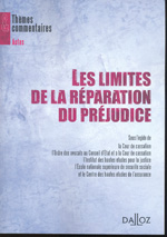 Les limites de la réparation du préjudice. 9782247078929