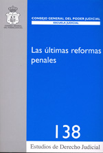 Las últimas reformas penales