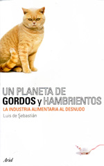 Un planeta de gordos y hambrientos. 9788434487895