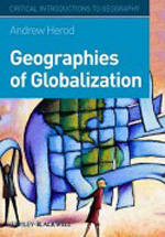 Geographies of globalization. 9781405110525