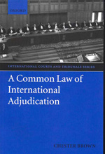 A Common Law of international adjudication. 9780199563906