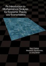 An introduction to mathematical analysis for economic theory and econometrics. 9780691118673