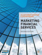 Marketing Financial Services recognises that the major function of the financial services marketer is decision making. It focuses on the major types of decisions -- and problems - facing marketing executives. Strategies to win and retain B2B and B2. 9780230201187