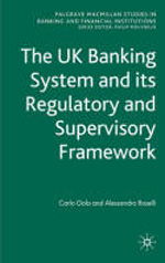 The UK banking system and its regulatory and supervisory framework