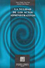 La nulidad de los actos administrativos