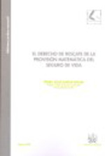 El derecho de rescate de la provisión matemática del seguro de vida