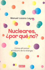 Nucleares, ¿por qué no?. 9788483068175