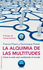 La alquimia de las multitudes. 9788449321962