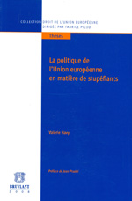 La politique de l'Union européenne en matière de stupéfiants