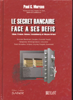 Le secret bancaire face a ses defis. 9782802724568