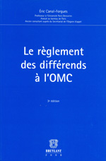 Le règlement des différends à l'OMC. 9782802726074