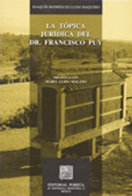 La tópica jurídica del Dr. Francisco Puy. 9786079000271